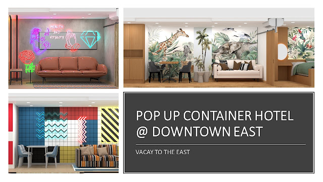 Pop Up Container Hotel @ Downtown East Launch Sep 22, 2021 : Rooms for couples and families 