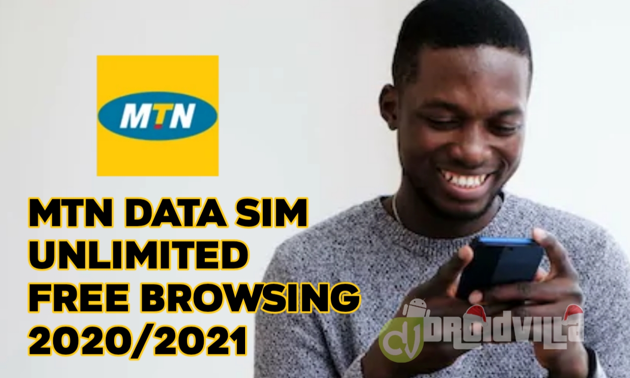 mtn-data-sim-unlimited-free-browsing-what-you-should-know-about-mtn-ds-droidvilla-tech