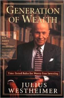 Julius Westheimer - Wealth of a Generation
