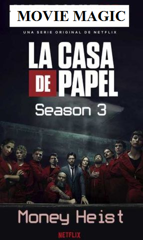Money heist season 3 Download and watch One Click