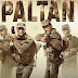 Paltan 2018 Full HD 720p Hindi Movie DowNLoaD