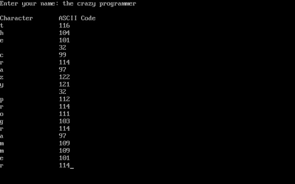 C program which reads your name from the keyboard and outputs a list of ASCII codes which represent your name