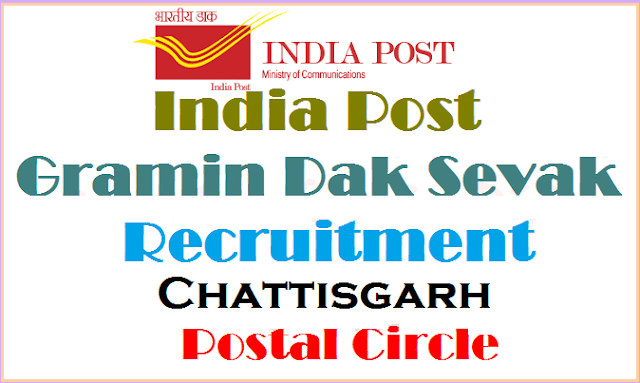 India Post Chattisgarh Postal Circle GDS Recruitment 2017 | Gramin Dak Sevaks Posts Latest Jobs,India Post,Postal Jobs,TS Jobs,TG State,AP Jobs