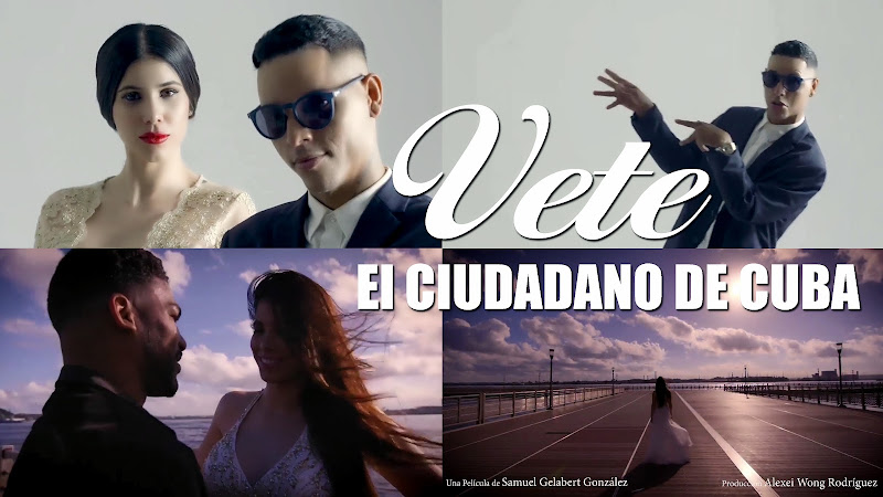 El Ciudadano de Cuba - ¨Vete¨ - Videoclip - Director: Samuel Gelabert. Portal Del Vídeo Clip Cubano El Ciudadano de Cuba - ¨Vete¨ - Videoclip - Director: Samuel Gelabert. Portal Del Vídeo Clip Cubano