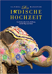 Die indische Hochzeit- Dr. Sandra Maxeiner