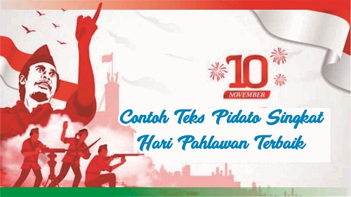 Contoh Teks Pidato Singkat Hari Pahlawan Terbaik