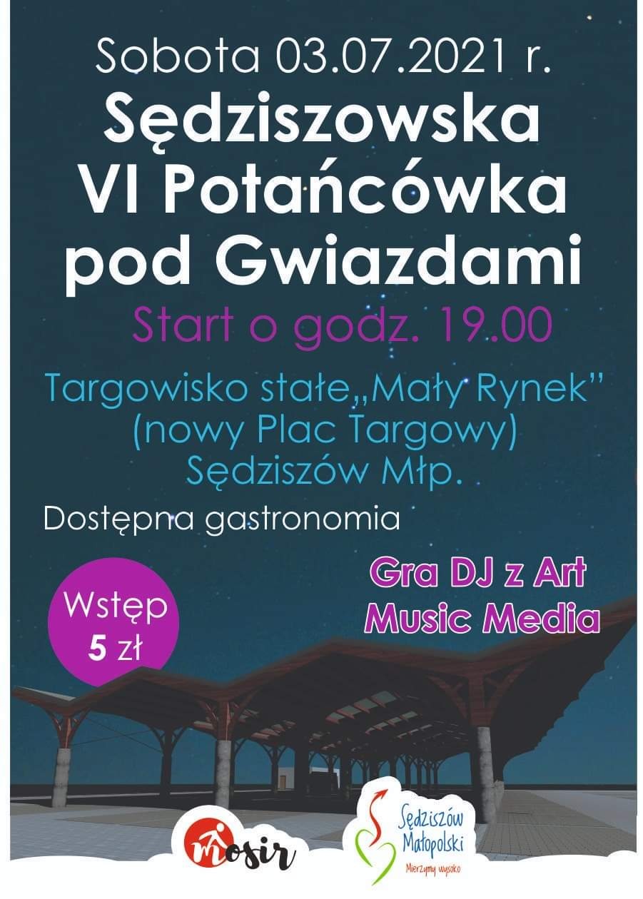 Dziś Sędziszowska Potańcówka Pod Gwiazdami