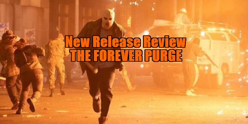 the forever purge review