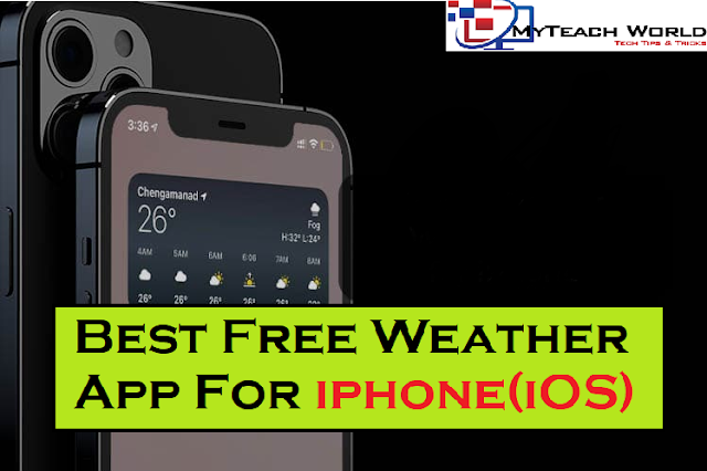 Best Free Weather App For iphone(iOS) In 2021