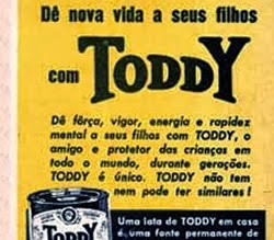 Propaganda do achocolatado Toddy nos anos 40: nova vida aos filhos.