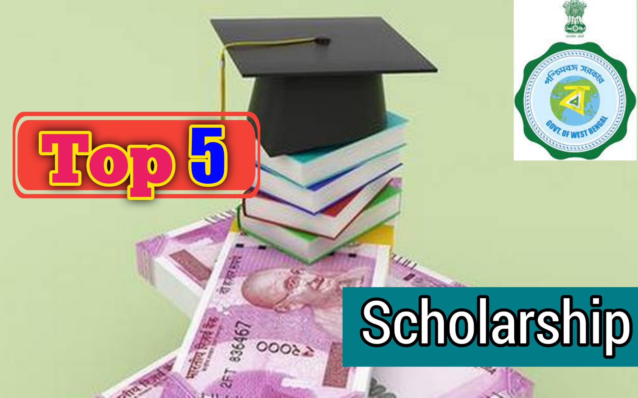 Top 5 Government scholarship for West Bengal College Students up to Rs