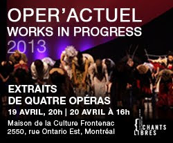 Chants Libres/ Opr'Actuel 2013 Works in Progress