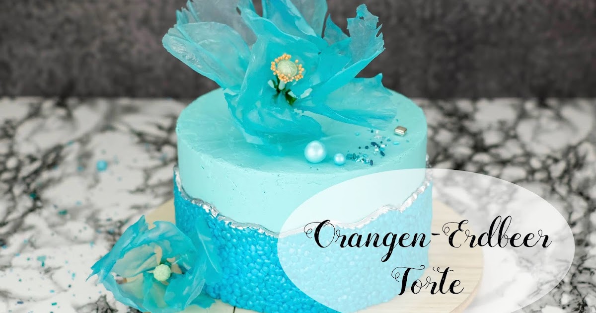 Orangen-Erdbeer Torte | Marion&amp;#39;s Kaffeeklatsch