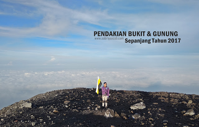 Pendakian Bukit Dan Gunung Sepanjang Tahun 2017