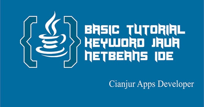 Jenis Jenis Keyword Pada Java Beserta Fungsinya Wildan Techno Art