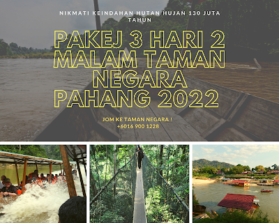 Pakej taman negara pahang 2022