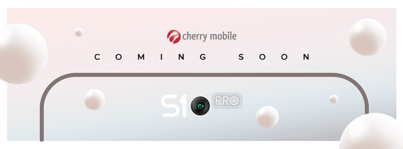 Cherry Mobile's newest phone will be dubbed as "S10 Pro"