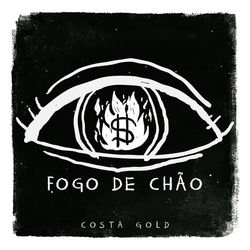 Música Fogo de Chão - Costa Gold (2019) 