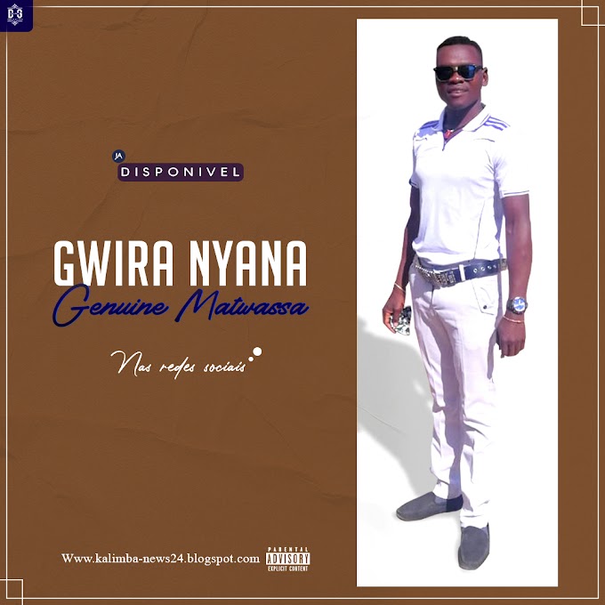 Genuine Matwassa - Gwira Nyana [Esclusivo 2020]-(Download Music).mp3