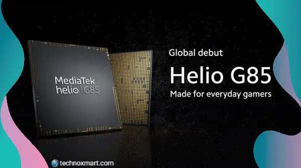 Mediatek Helio G85 Soc New Chip For Gamers Learn More Technoxmart