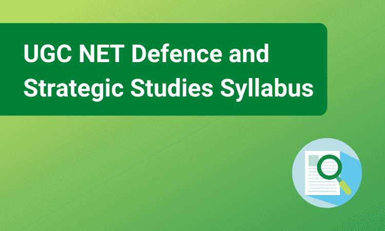 UGC NET Defence and Strategic Studies Syllabus