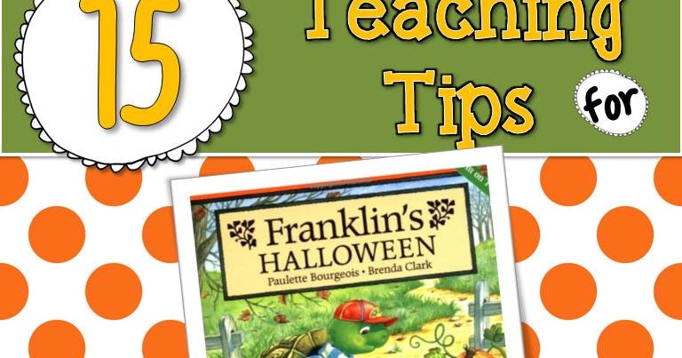 Franklin's Halloween by Paulette Bourgeois - Teaching Ideas | The ...
