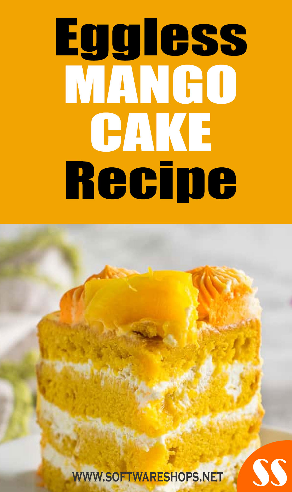 Eggless Mango Cake Recipe
