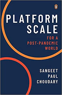 Sangeet Paul Chaudhary Wrote Platform Scale: For a Post-Pandemic World