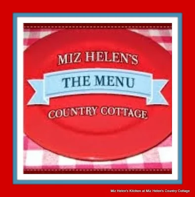 Whats For Dinner Next Week, 3-28-21 at Miz Helen's Country Cottage
