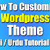 How To Customize WordPress Theme 2019