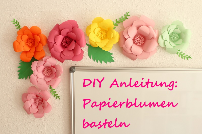 DIY PAPIERBLUMEN BASTELN