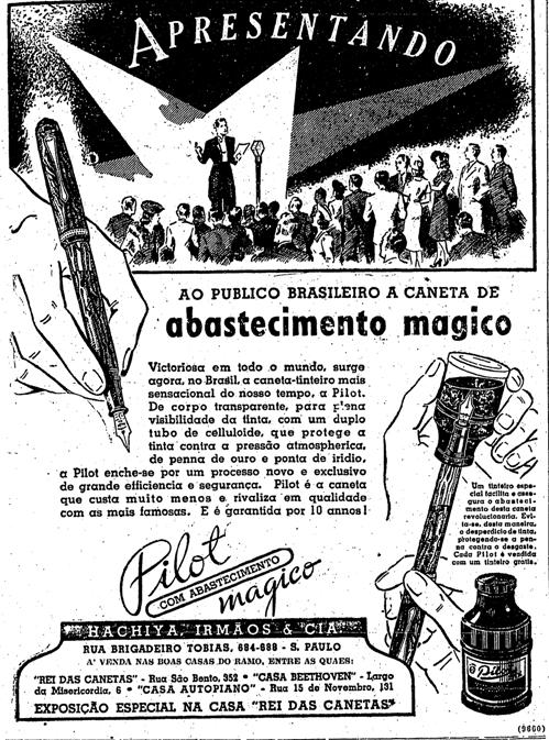 Propagandas das Canetas Pilot em 1939. Associação da caneta como um produto mágico.