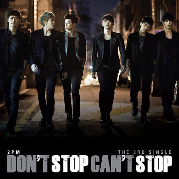 2PM – Don`t Stop Can`t Stop – EP