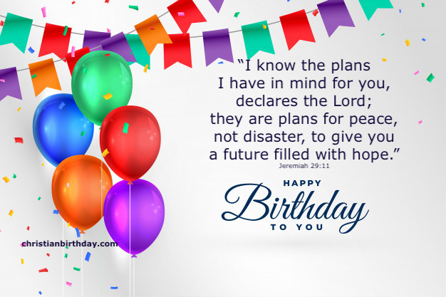 Happy Birthday God bless you. 14 Bible verses for Birthdays | Christian  Birthday Cards & Wishes