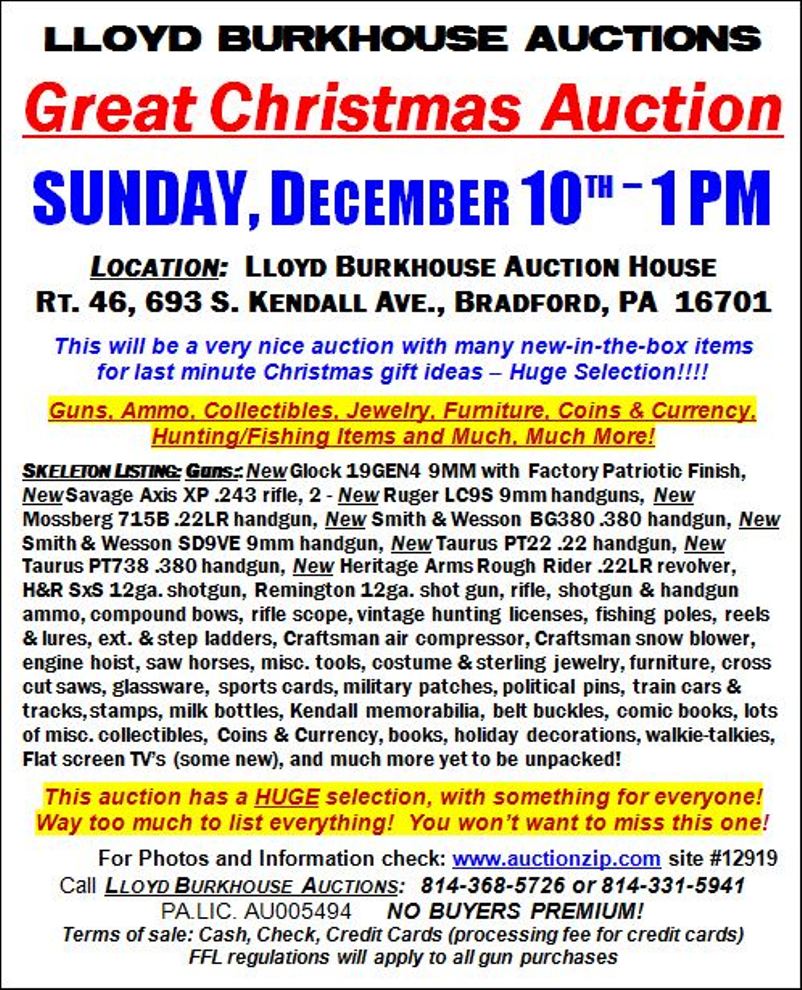 Great Christmas Auction Sunday At Lloyd Burkhouse Auction House In Bradford, PA  http://www.auctionzip.com/PA-Auctioneers/47592.html