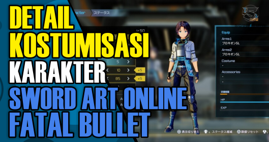 Cek Detail Kostumisasi KARKTER 'Sword Art Online : Fatal Bullet'