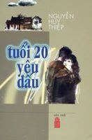 Tuổi Hai Mươi Yêu Dấu - Nguyễn Huy Thiệp
