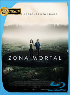 Zona Mortal (2017) HD [1080p] Latino [GoogleDrive] SXGO