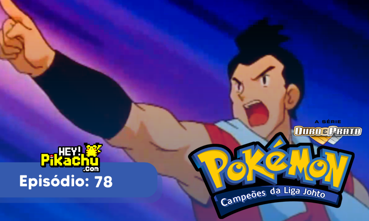 ◓ Anime: Pokémon, A Série Ouro e Prata (Liga Johto)  3ª Temporada Completa  (Assistir Online / Dublado PT BR)