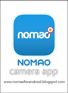 Nomao For Android: Download Nomao APK and iOS for New Camera Experience Nomao For Android: Download Nomao APK and iOS for New Camera Experience
