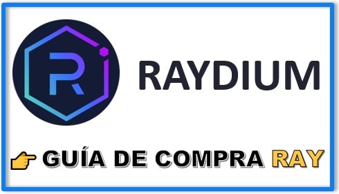 Guía Comprar RAYDIUM (RAY) Coin Guía Completa Cómo y Dónde Comprar RAYDIUM (RAY) Tutorial Completo
