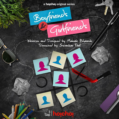 Hoichoi web series Boyfriends & Girlfriends
