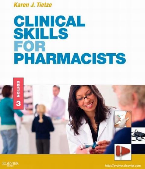 CLINICAL SKILLS FOR PHARMACISTS - A Patient-Focused Approach - 3rd