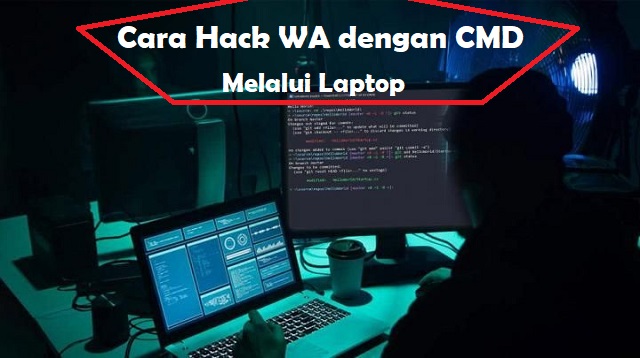 Cara Hack Wa Dengan Cmd 2021 Cara1001