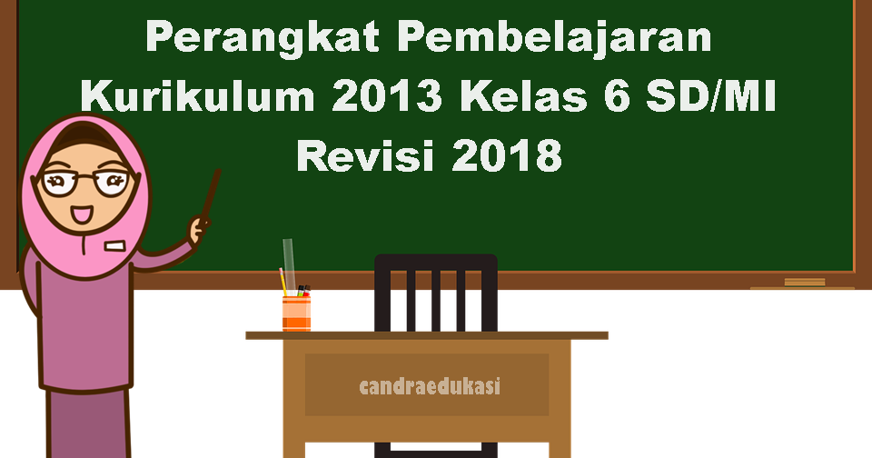 Perangkat Pembelajaran Kurikulum 2013 Kelas 6 SD Revisi