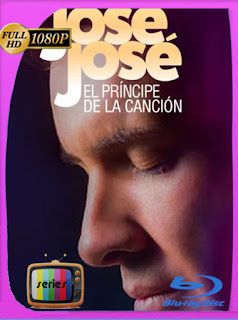 Jose Jose: El Principe de la Cancion Temporada 1 (2018) HD [1080p] Latino [GoogleDrive] SilvestreHD