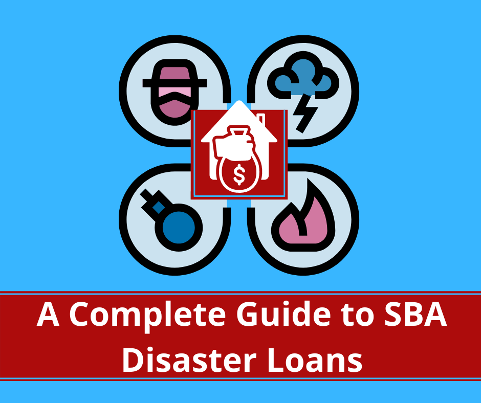 A Complete Guide to SBA Disaster Loans