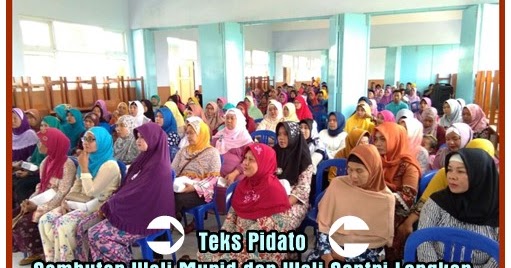 Teks Pidato Sambutan Wali Murid dan Wali Santri Lengkap