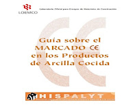 Hispalyt - Guía sobre el marcado CE en los productos de arcilla cocida guía-sobre-el-marcado-ce-en-los-productos-de-arcilla-cocida