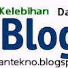 Kelebihan Dan Kekurangan Blogger Kelebihan Dan Kekurangan Blogger